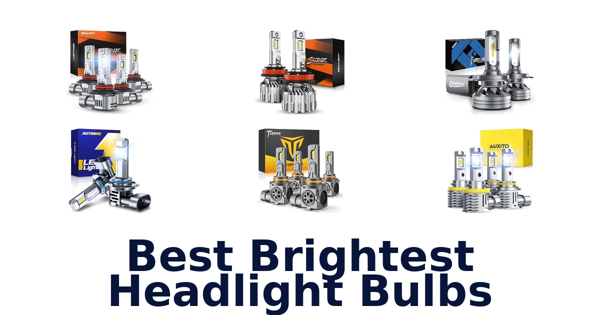 Best Brightest Headlight Bulbs