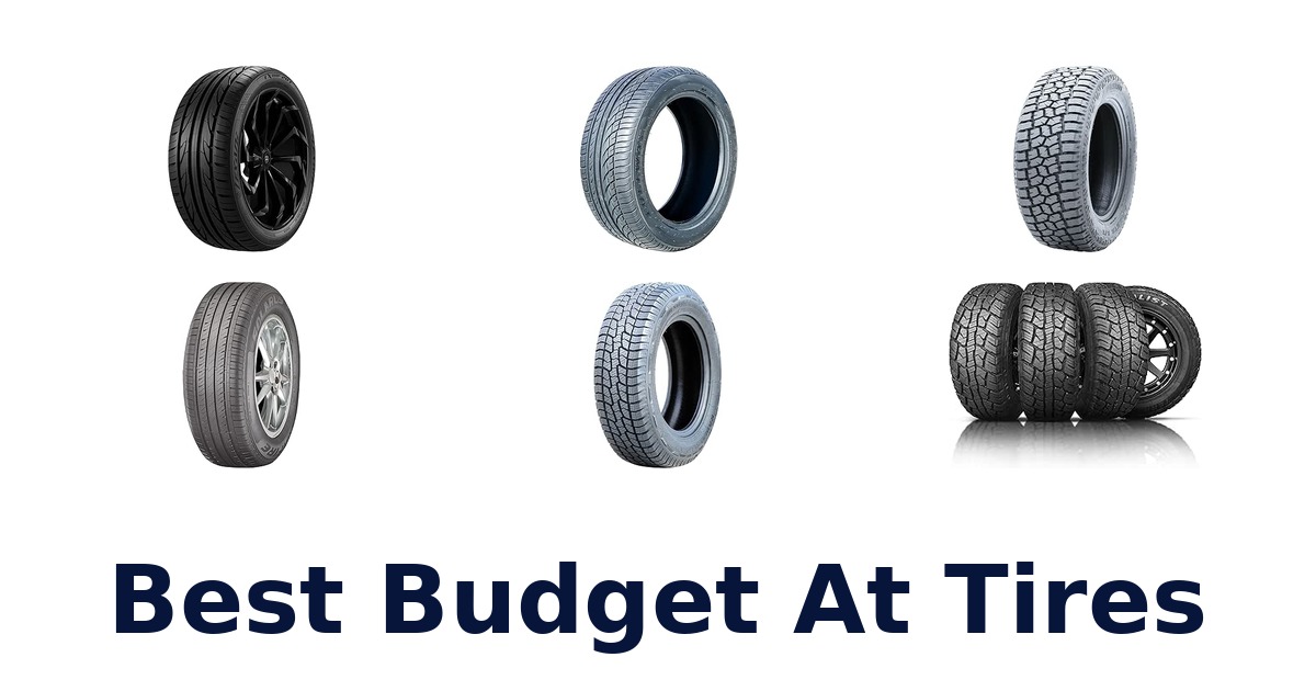 Best Budget At Tires