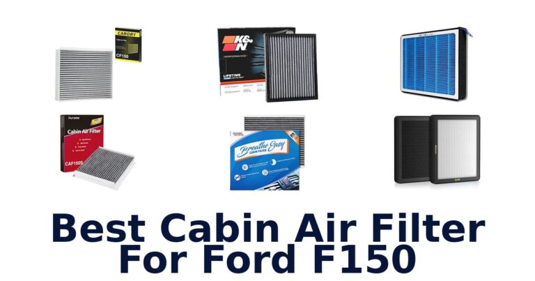 Best Cabin Air Filter For Ford F150