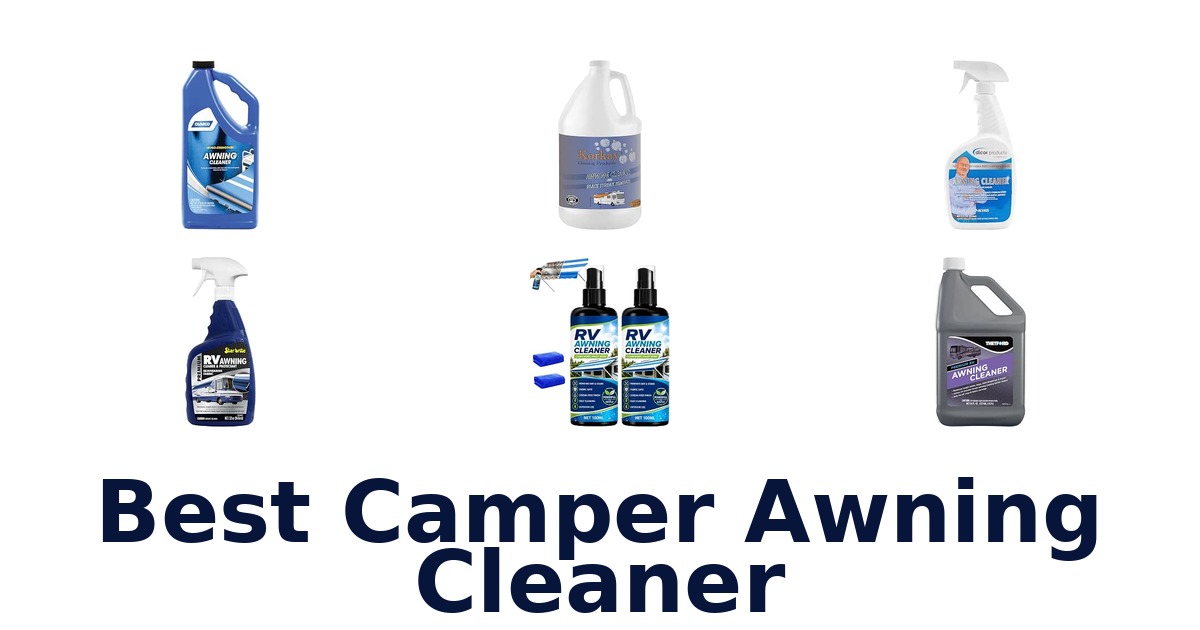 Best Camper Awning Cleaner
