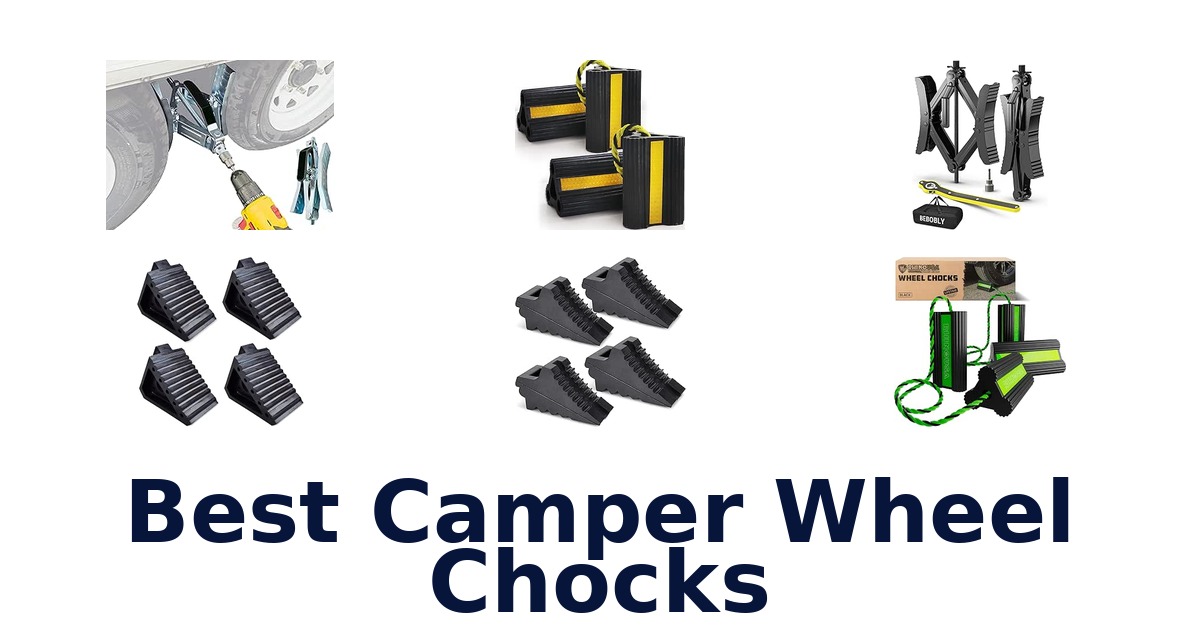 Best Camper Wheel Chocks