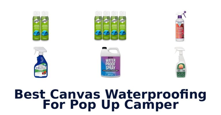 Best Canvas Waterproofing For Pop Up Camper