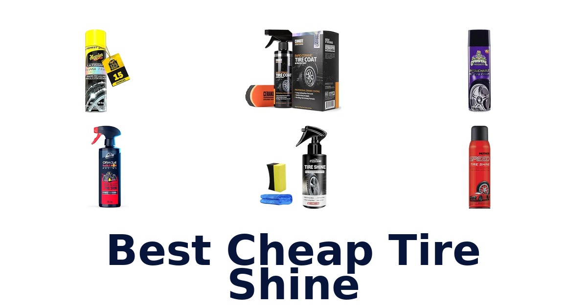 Best Cheap Tire Shine