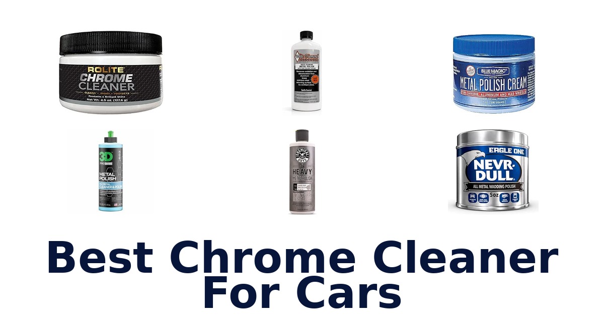 Best Chrome Cleaner For Cars