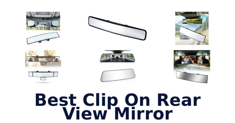 Best Clip On Rear View Mirror