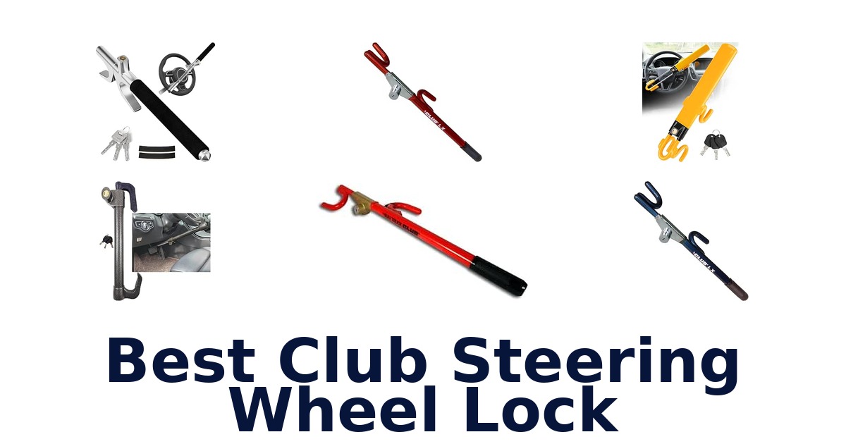 Best Club Steering Wheel Lock