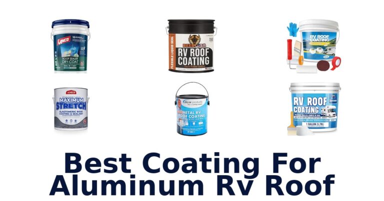 Best Coating For Aluminum RV Roof