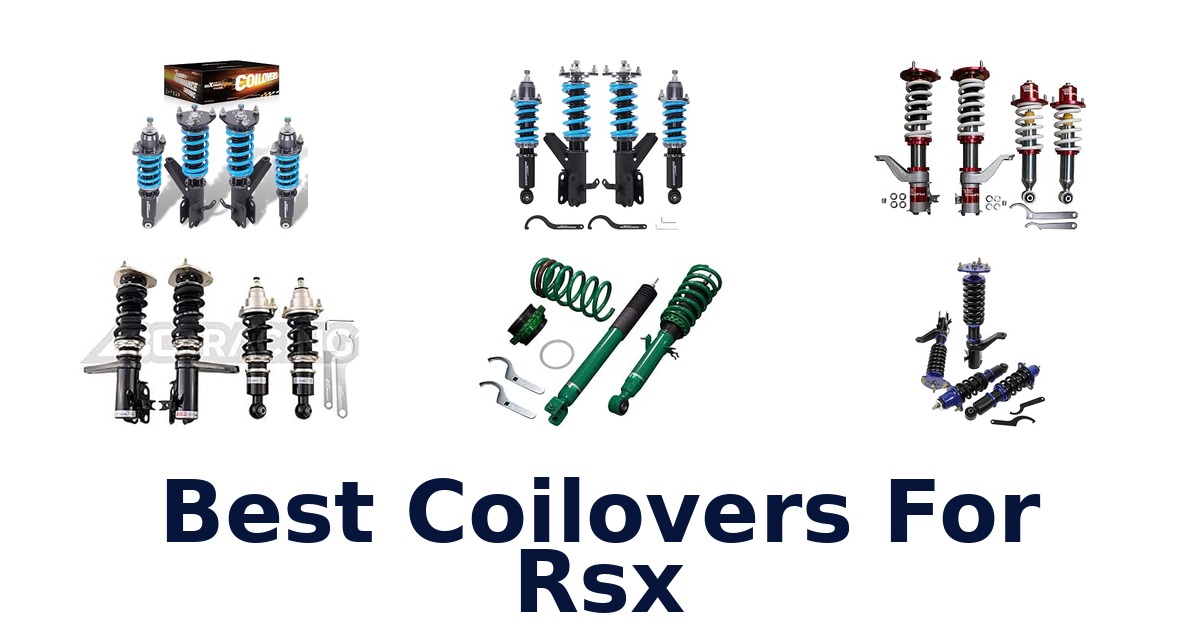 Best Coilovers For Rsx