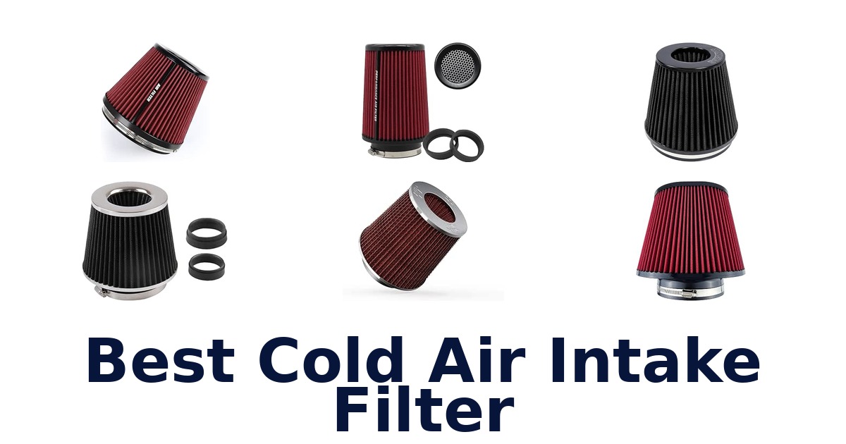 Best Cold Air Intake Filter