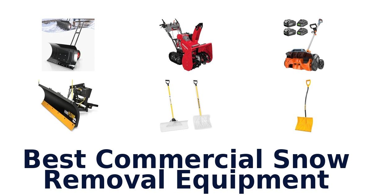 Best Commercial Snow Removal Equipment