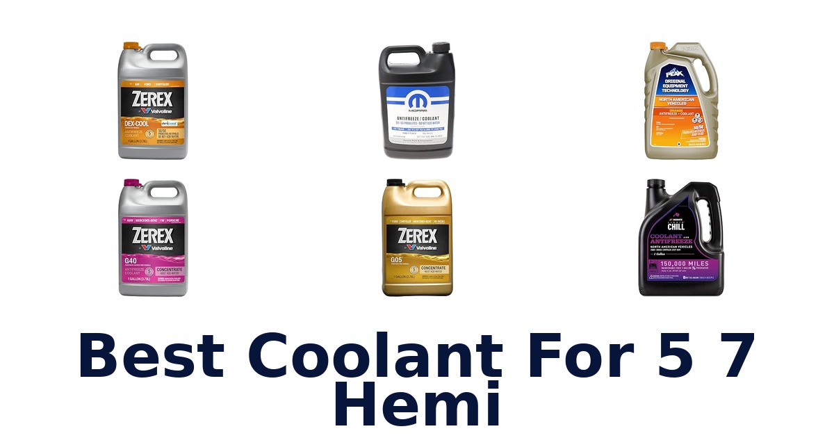Best Coolant For 5 7 Hemi