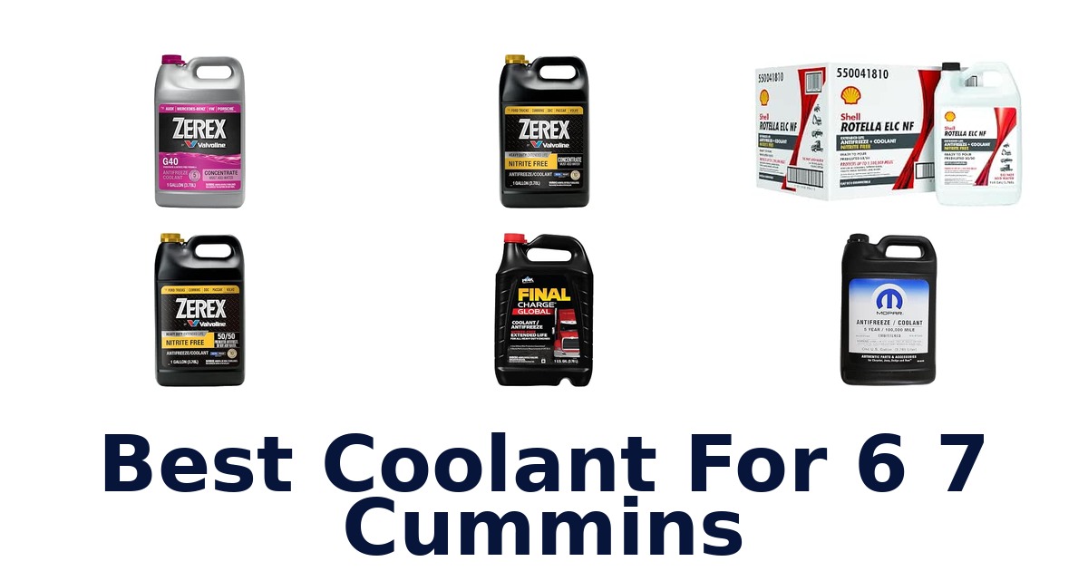 Best Coolant For 6 7 Cummins