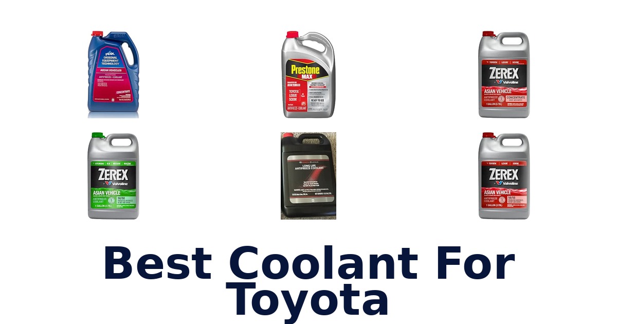 Best Coolant For Toyota