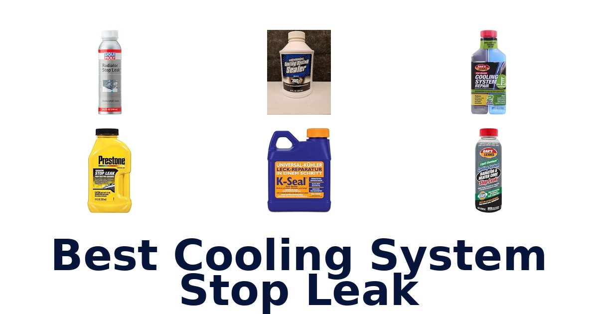 Best Cooling System Stop Leak