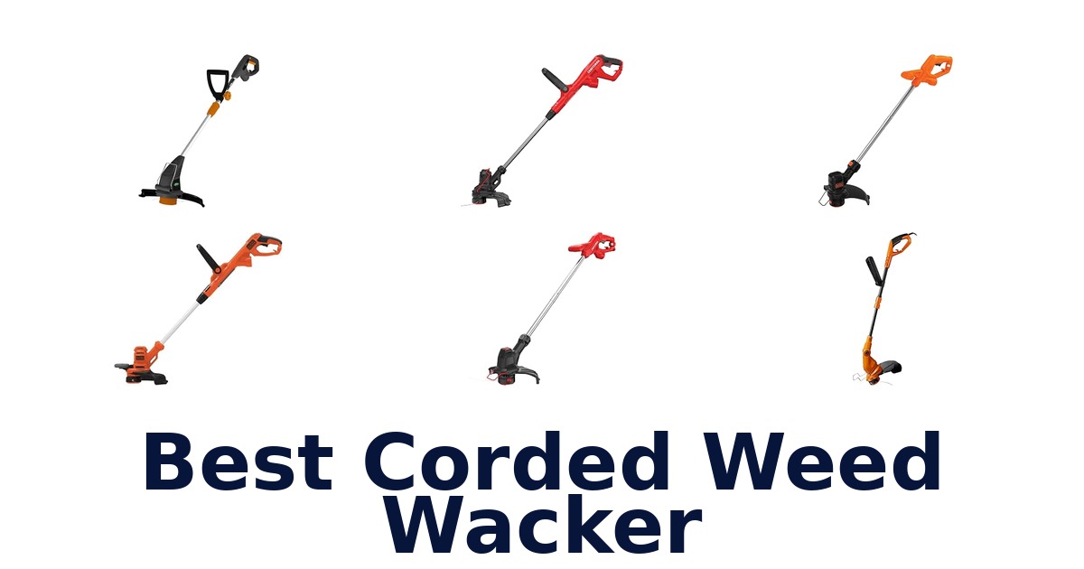 Best Corded Weed Wacker
