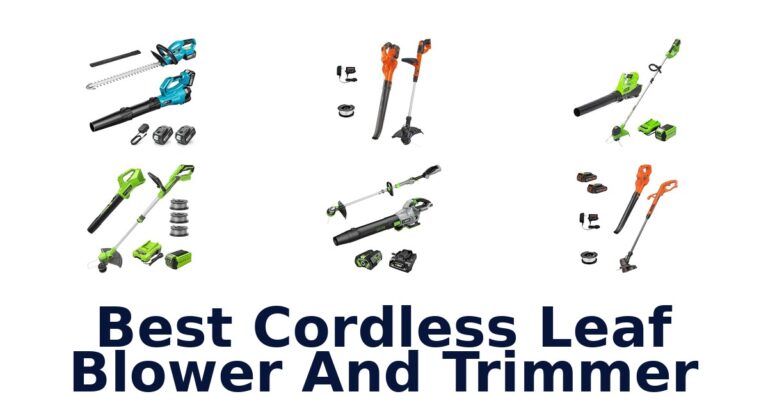 Best Cordless Leaf Blower And Trimmer
