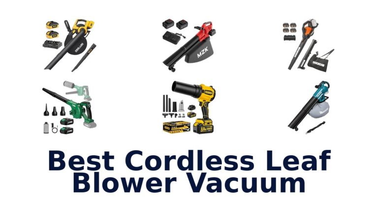 Best Cordless Leaf Blower Vacuum