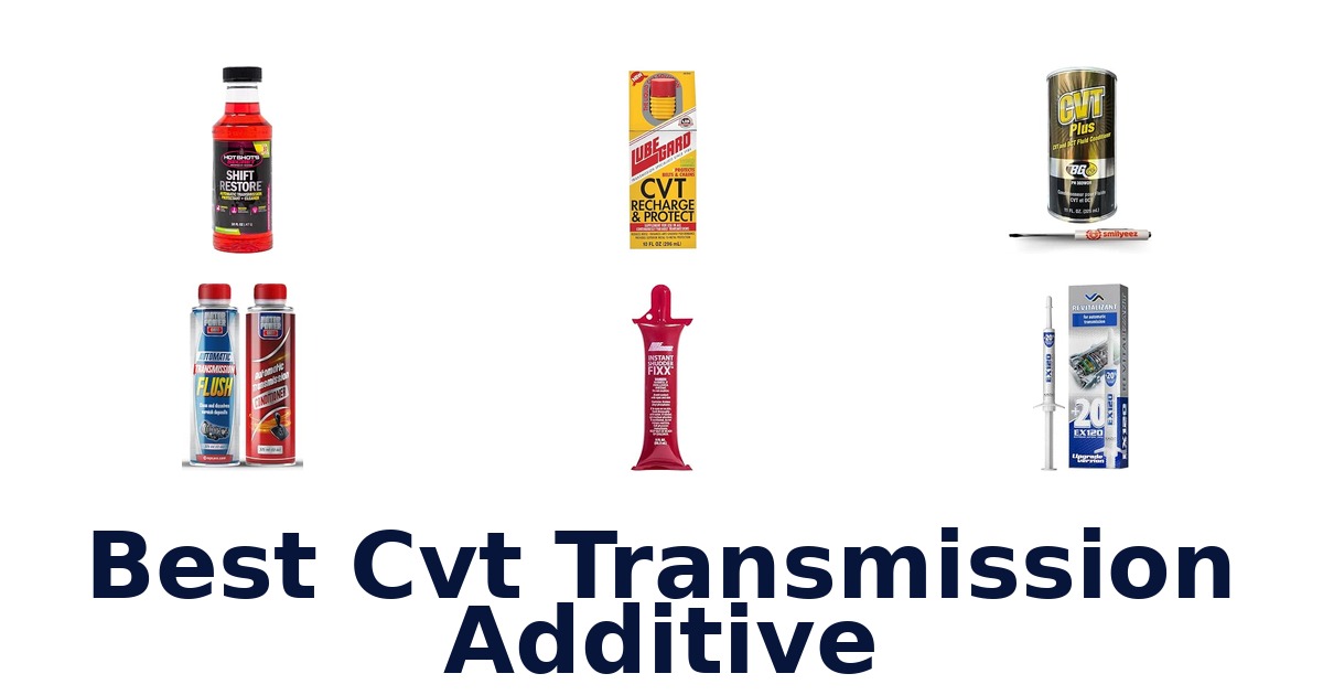 Best Cvt Transmission Additive