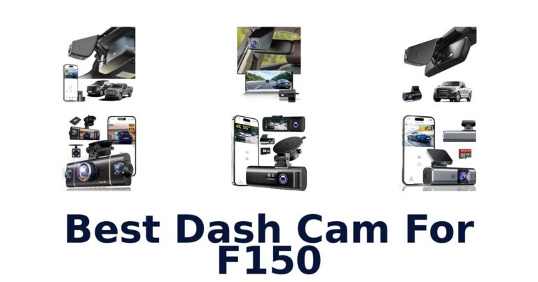 Best Dash Cam For F150