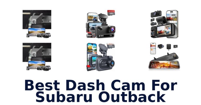 Best Dash Cam For Subaru Outback