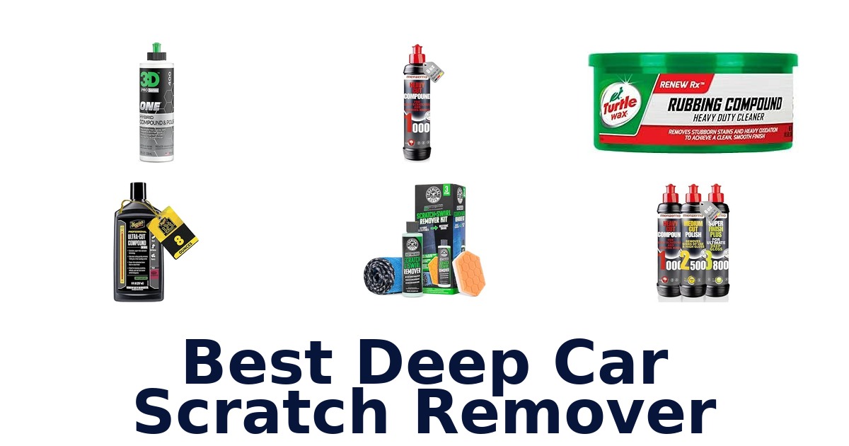 Best Deep Car Scratch Remover