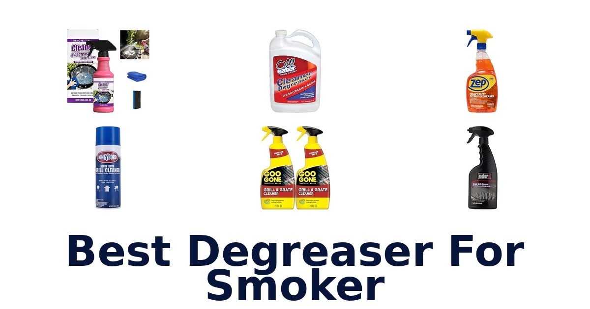 Best Degreaser For Smoker