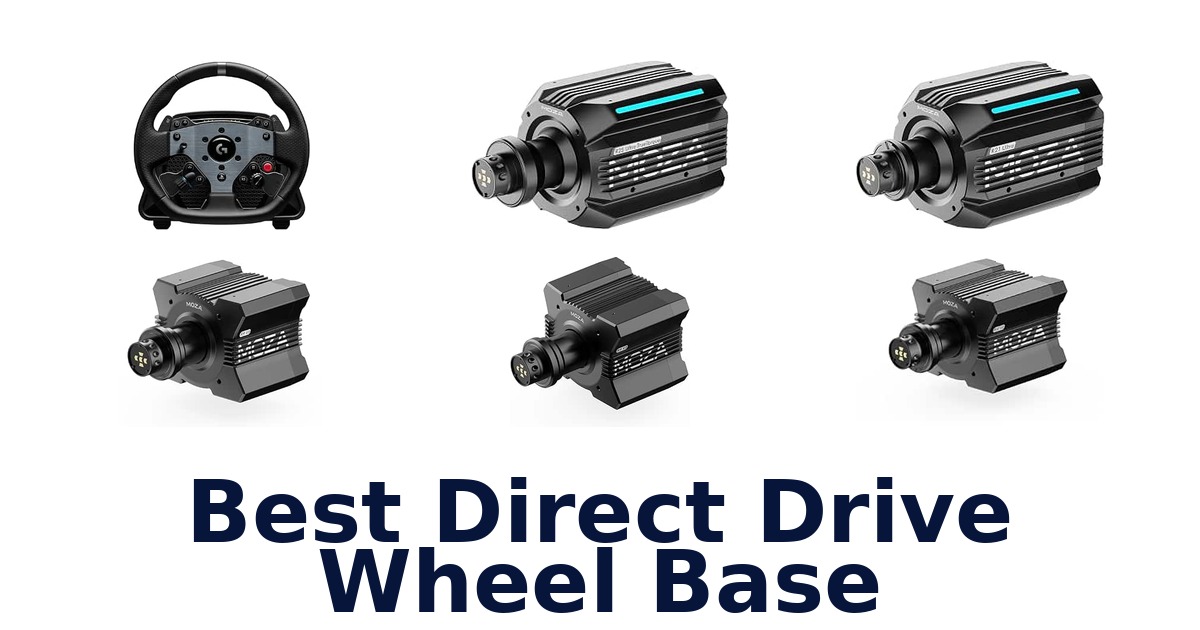 Best Direct Drive Wheel Base