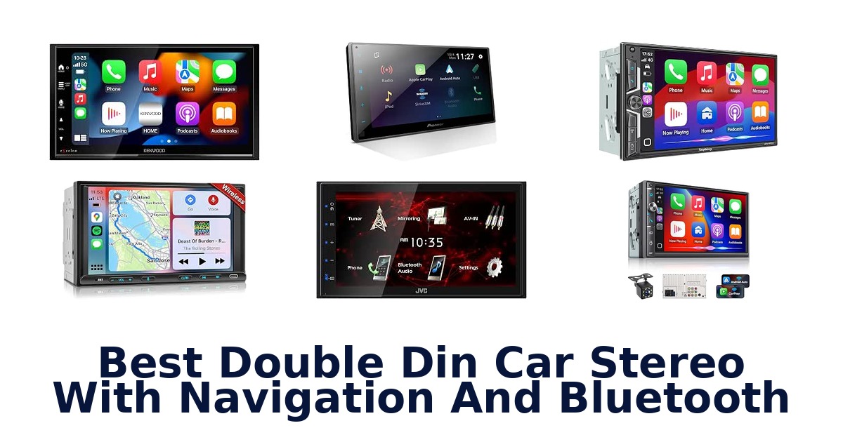 Best Double Din Car Stereo With Navigation And Bluetooth
