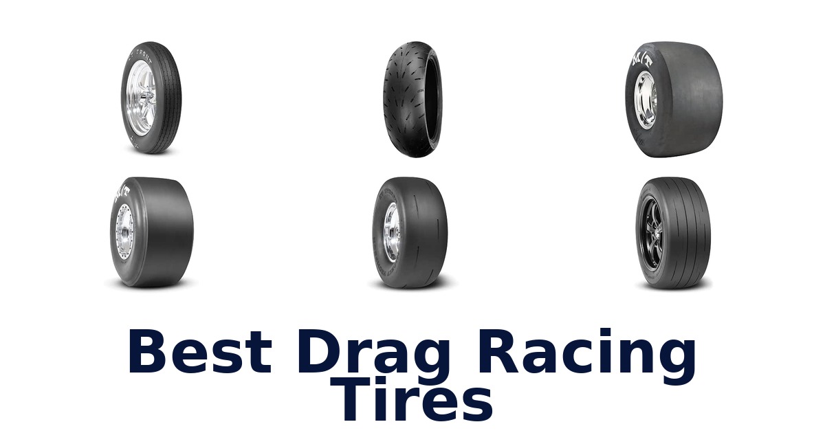Best Drag Racing Tires