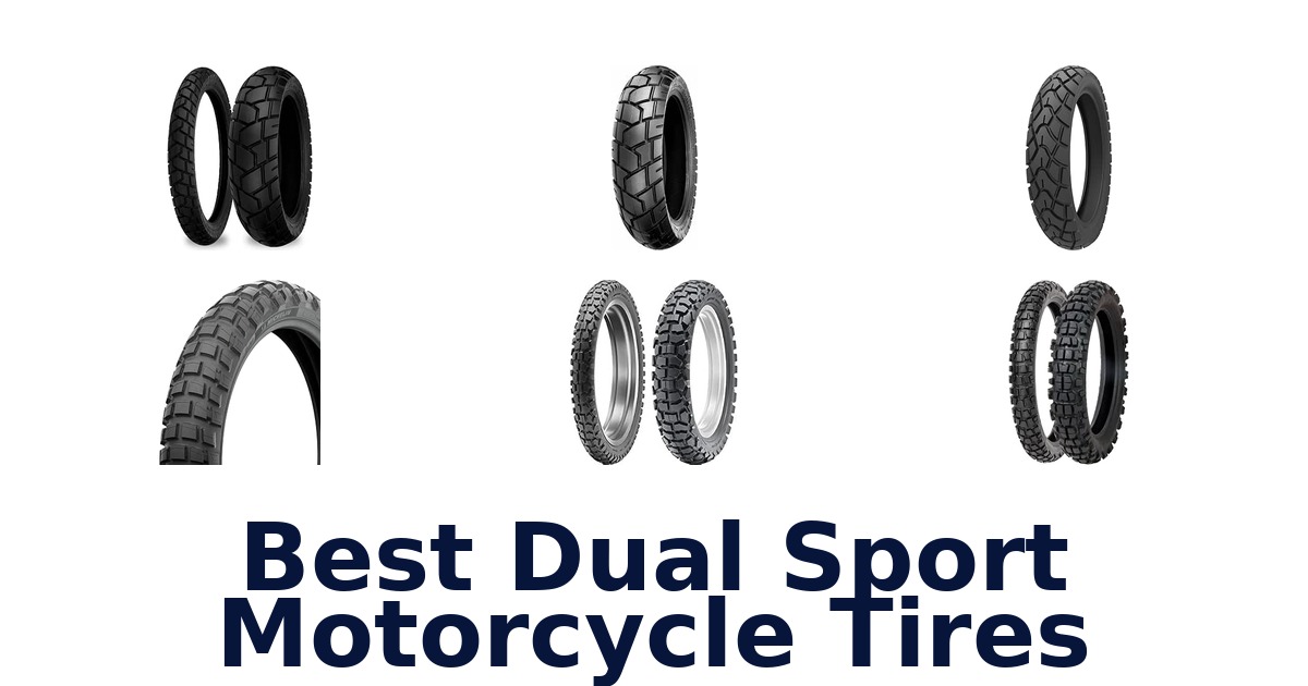 Best Dual Sport Motorcycle Tires