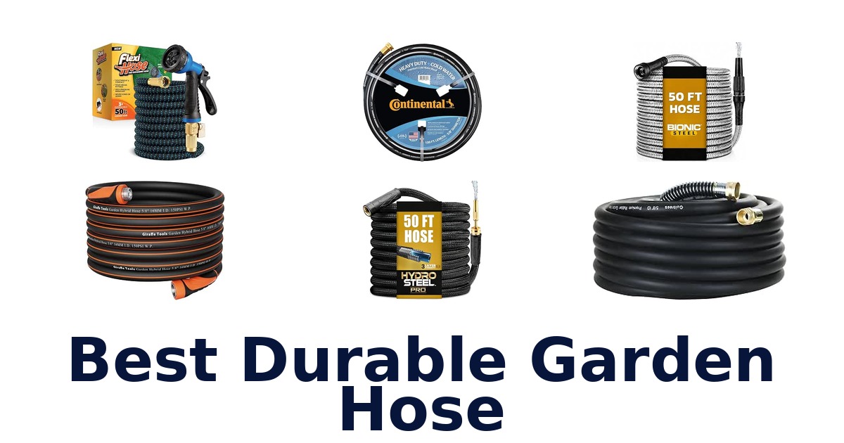 Best Durable Garden Hose