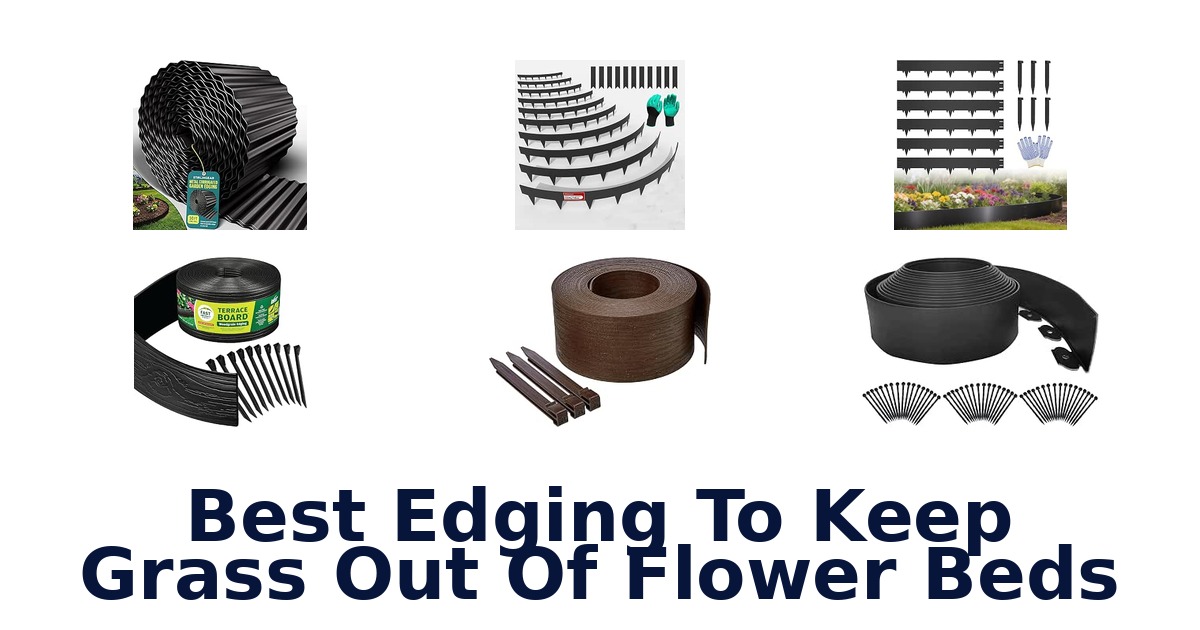 Best Edging To Keep Grass Out Of Flower Beds