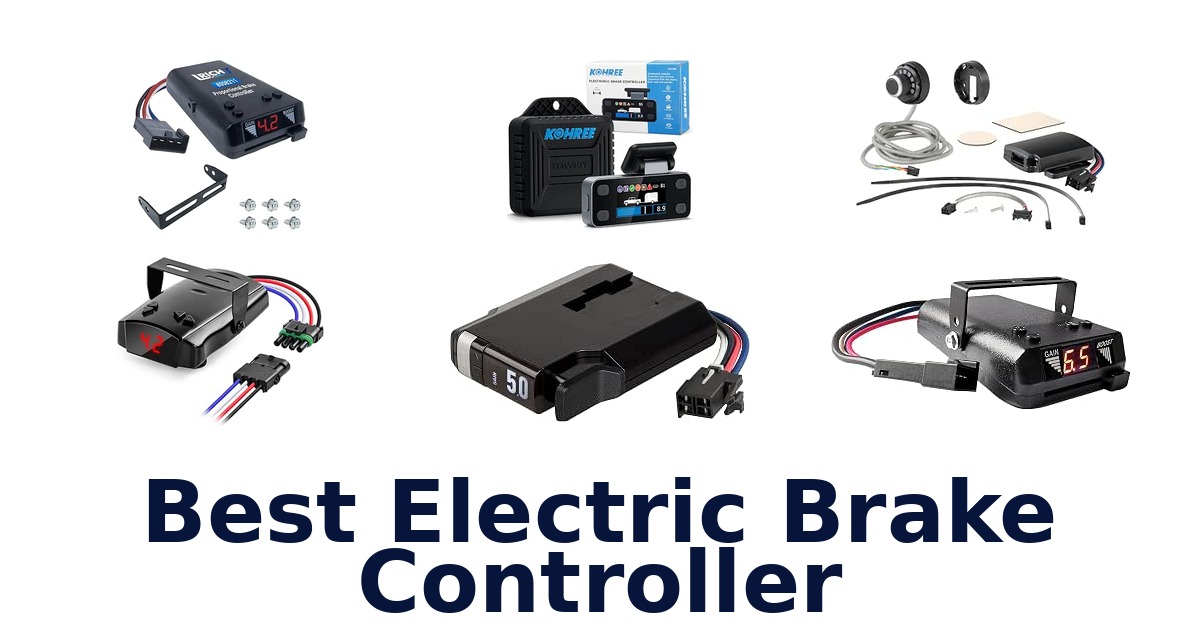 Best Electric Brake Controller