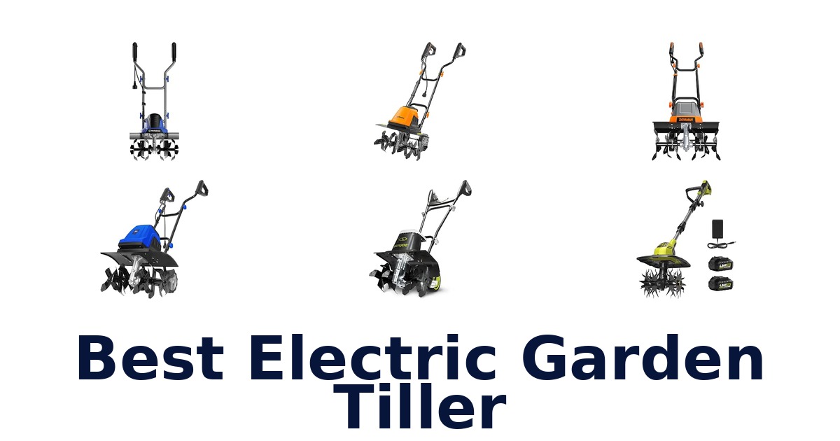 Best Electric Garden Tiller