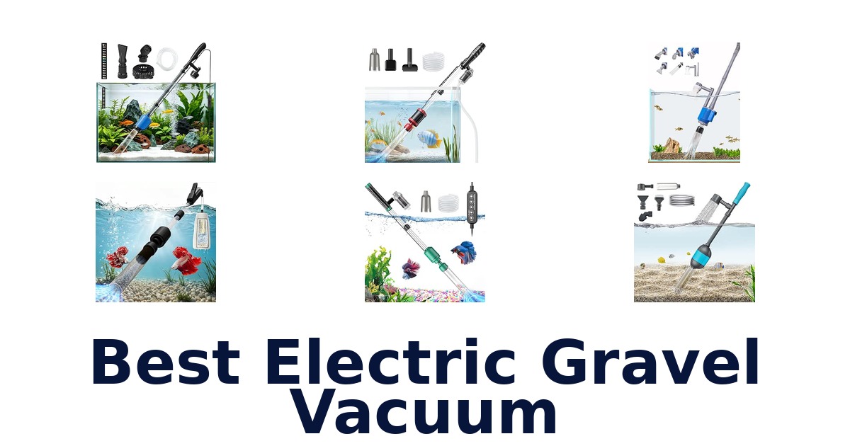 Best Electric Gravel Vacuum