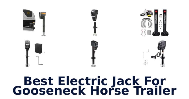 Best Electric Jack For Gooseneck Horse Trailer