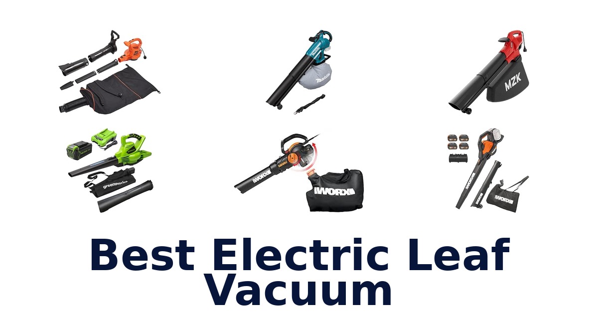 Best Electric Leaf Vacuum