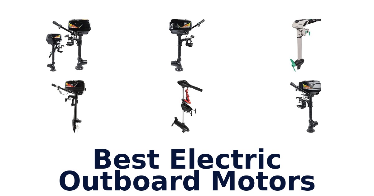 Best Electric Outboard Motors