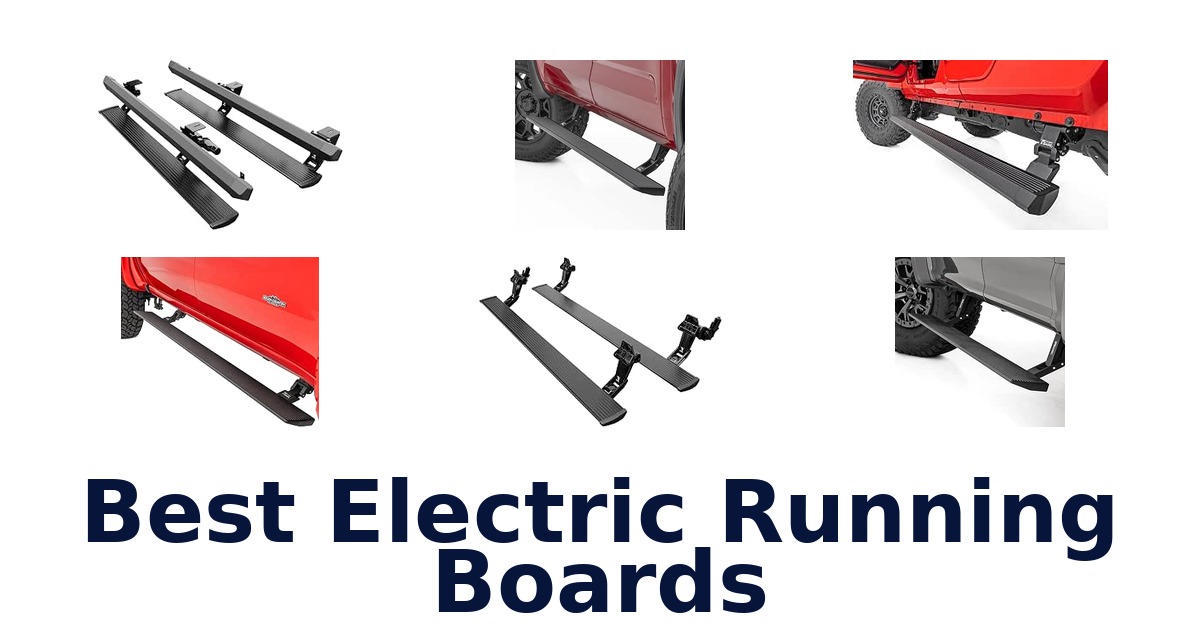 Best Electric Running Boards