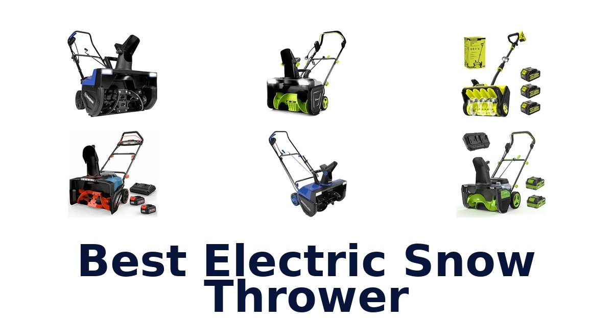 Best Electric Snow Thrower