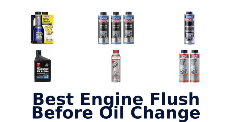 Best Engine Flush Before Oil Change