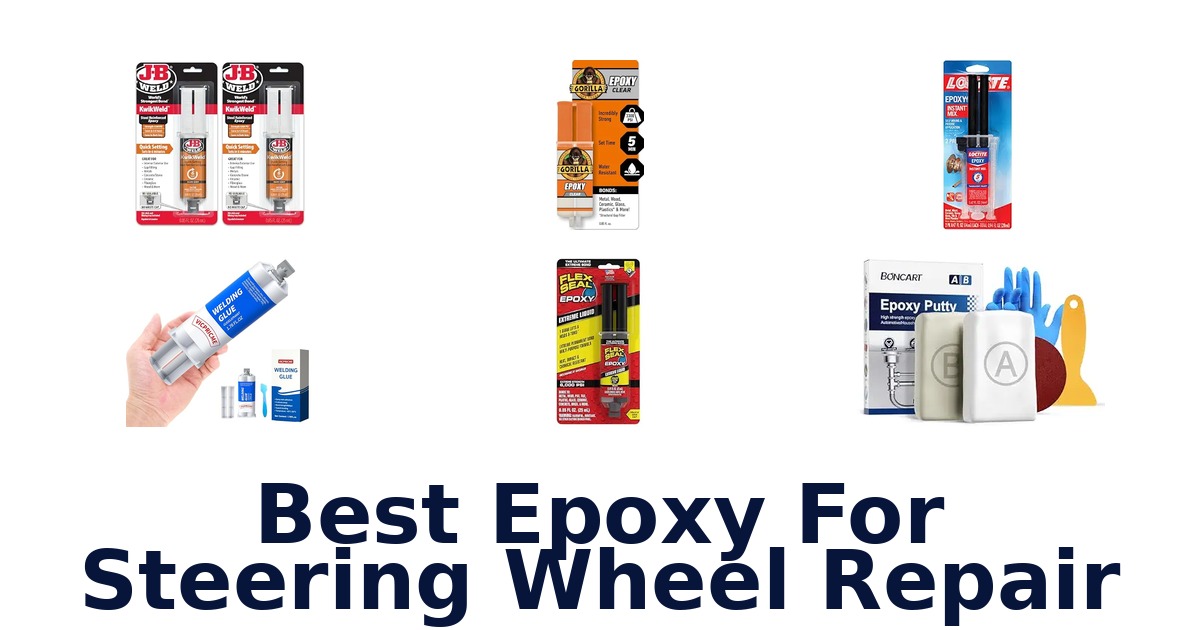 Best Epoxy For Steering Wheel Repair