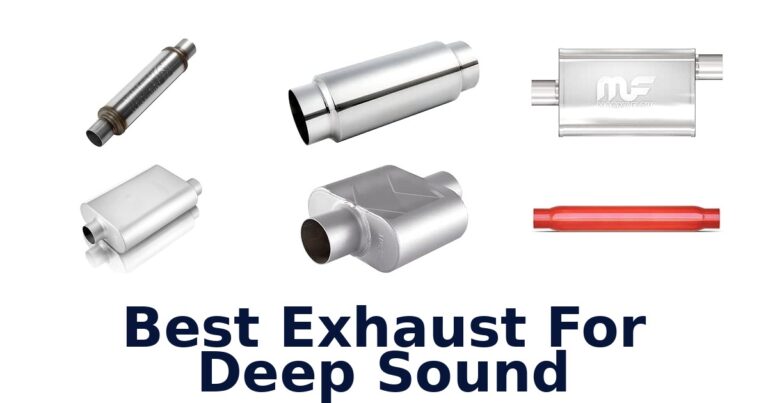 Best Exhaust For Deep Sound