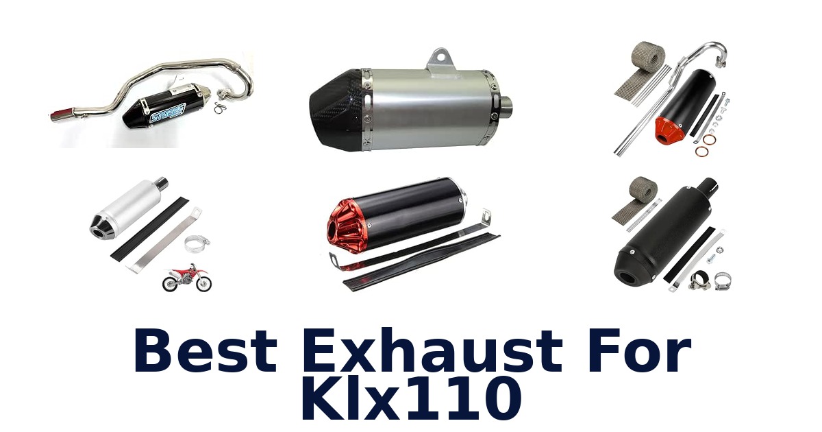 Best Exhaust For Klx110