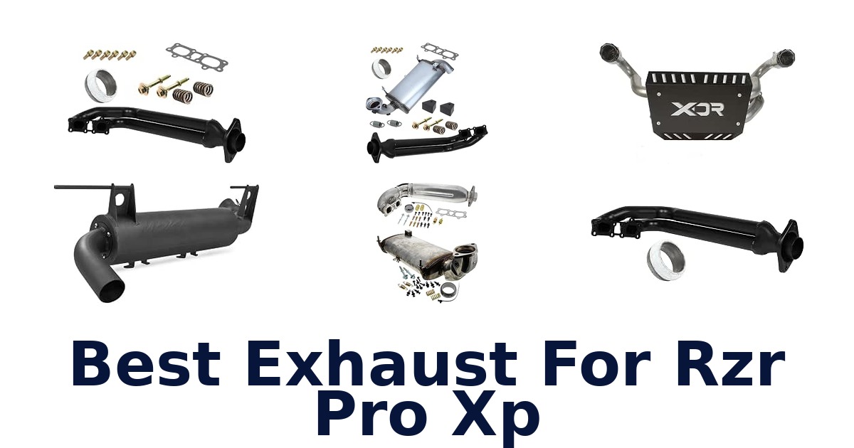 Best Exhaust For Rzr Pro Xp