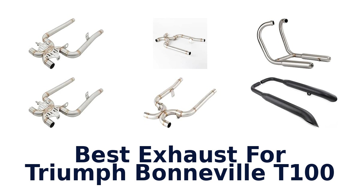Best Exhaust For Triumph Bonneville T100