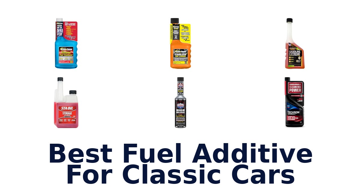 Best Fuel Additive For Classic Cars
