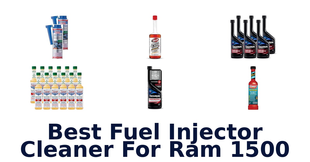 Best Fuel Injector Cleaner For Ram 1500