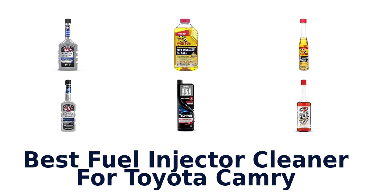 Best Fuel Injector Cleaner For Toyota Camry