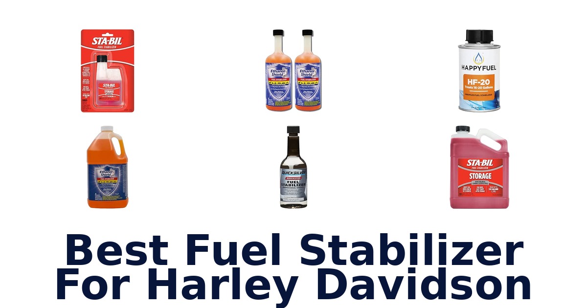 Best Fuel Stabilizer For Harley Davidson